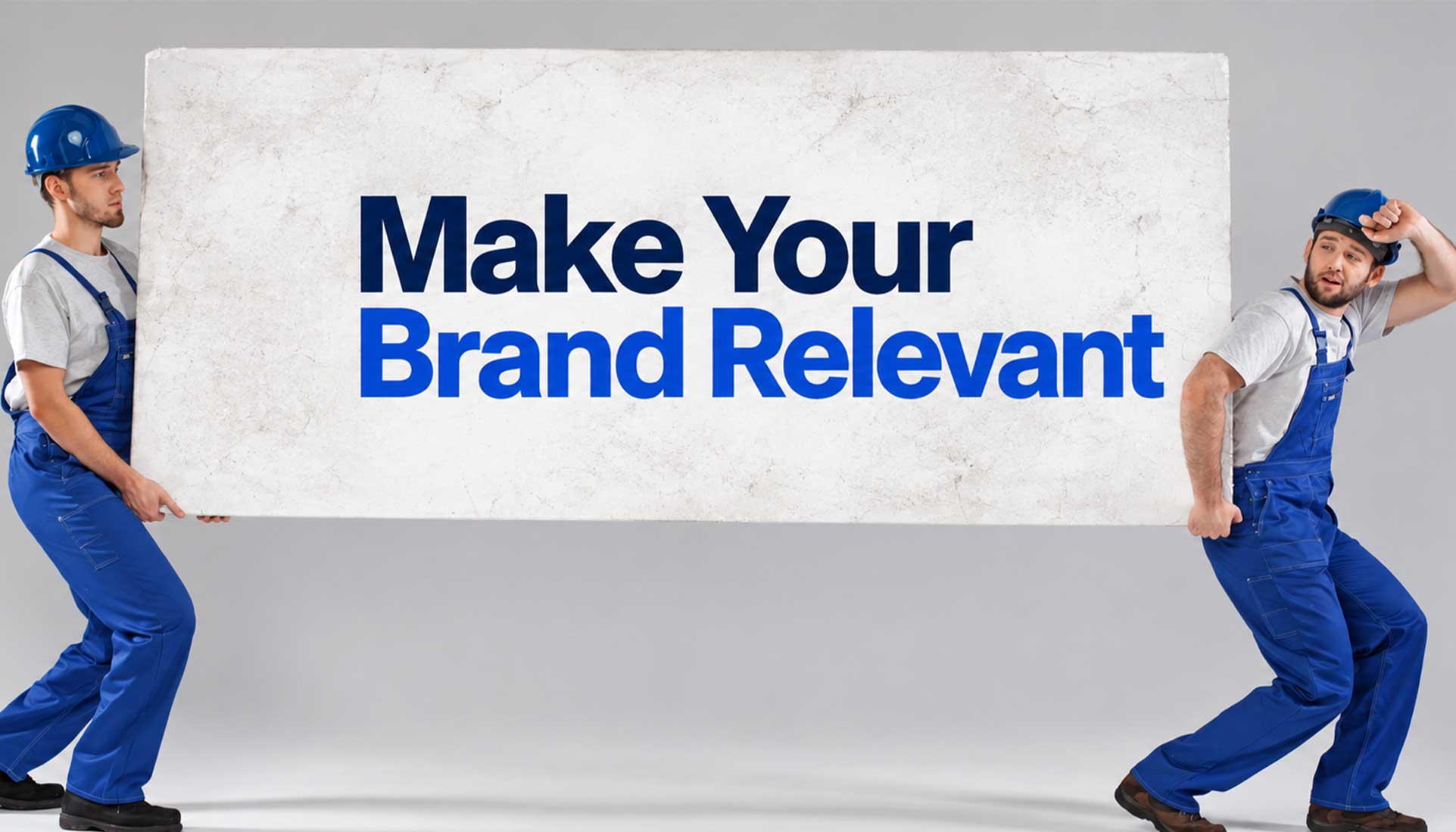 Make Your Brand Relevant